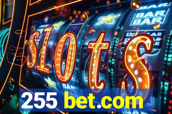 255 bet.com